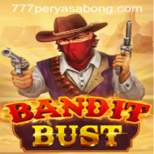 Unveiling BanditBust: A Thrilling Journey into the World of 777PERYA SABONG