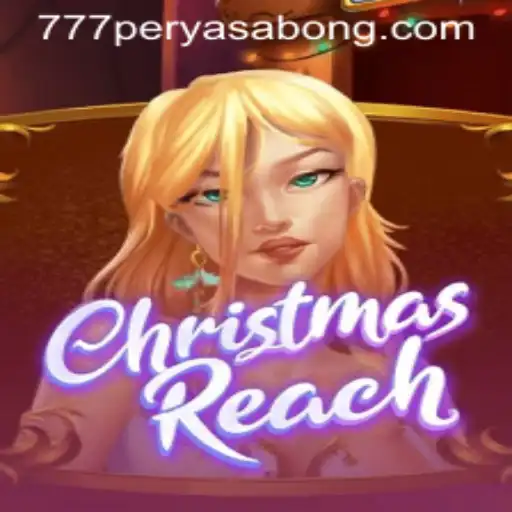 ChristmasReach Game and Its Unique Connection to 777PERYA SABONG