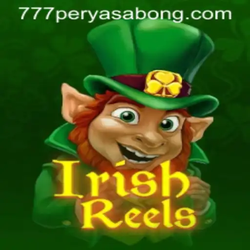 Exploring the Exciting World of IrishReels and 777PERYA SABONG