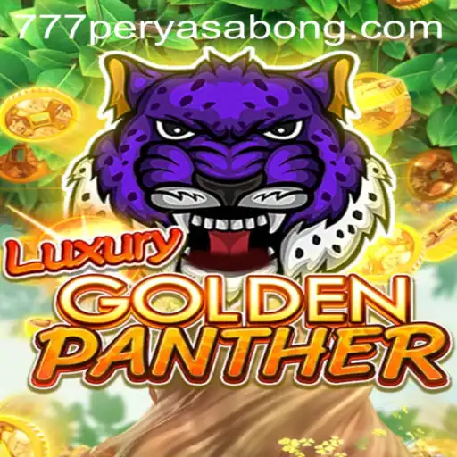 A Dive into the Exciting World of LUXURYGOLDENPANTHER and 777PERYA SABONG