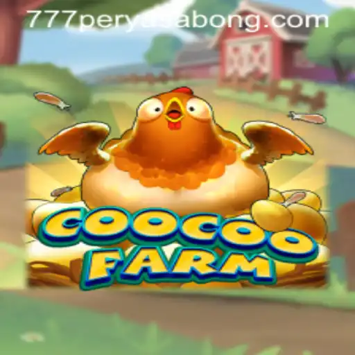Exploring the Vibrant World of CooCooFarm and the Exciting 777PERYA SABONG