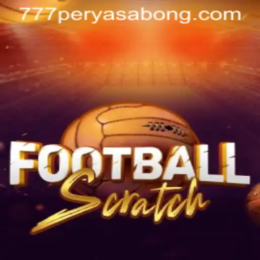 Exploring the Excitement of FootballScratch and the Trend of 777PERYA SABONG