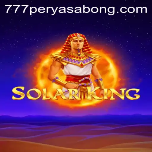 The Exciting World of SolarKing and the Thrills of 777PERYA SABONG